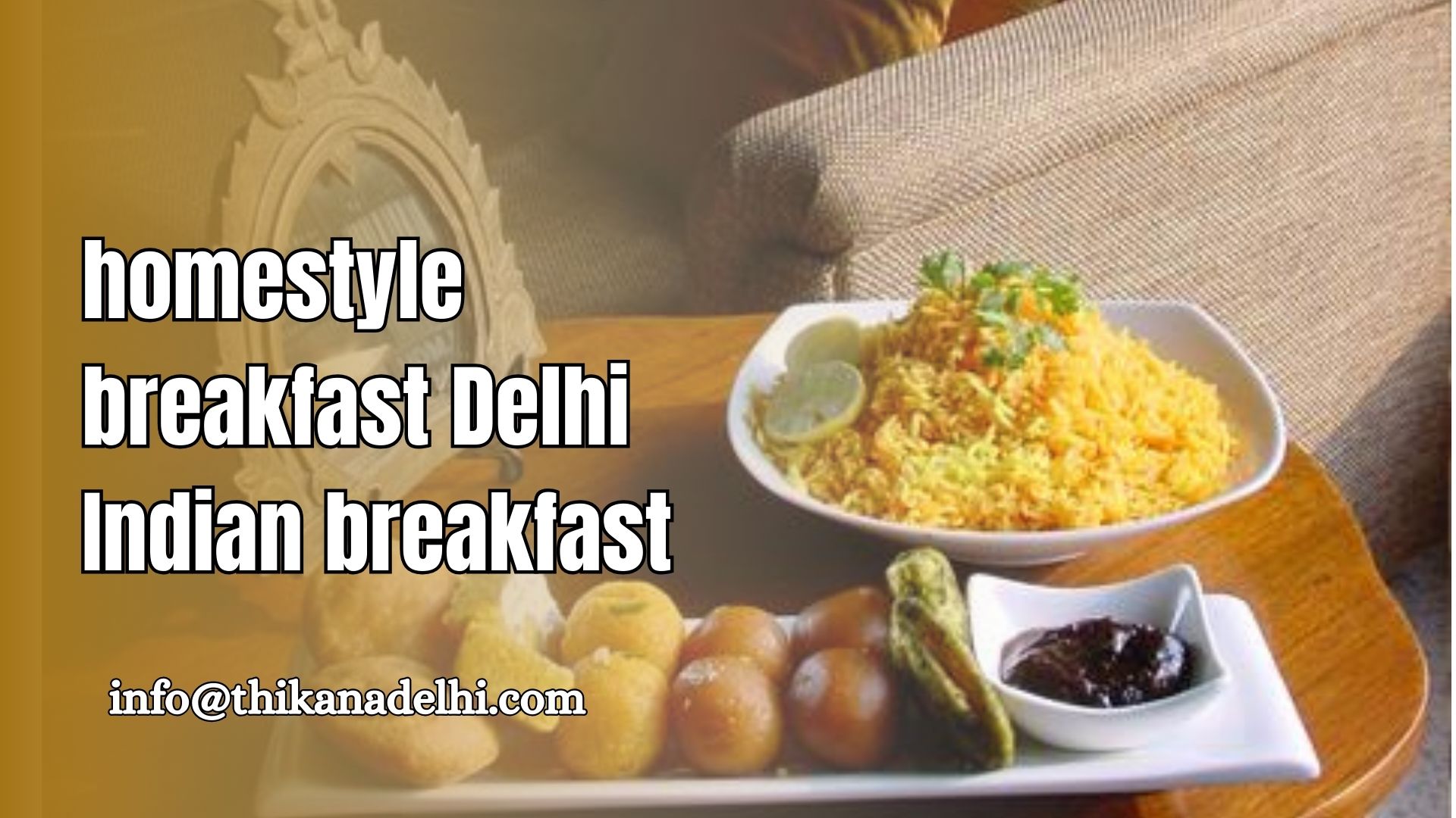 Thikana Delhi Breakfast